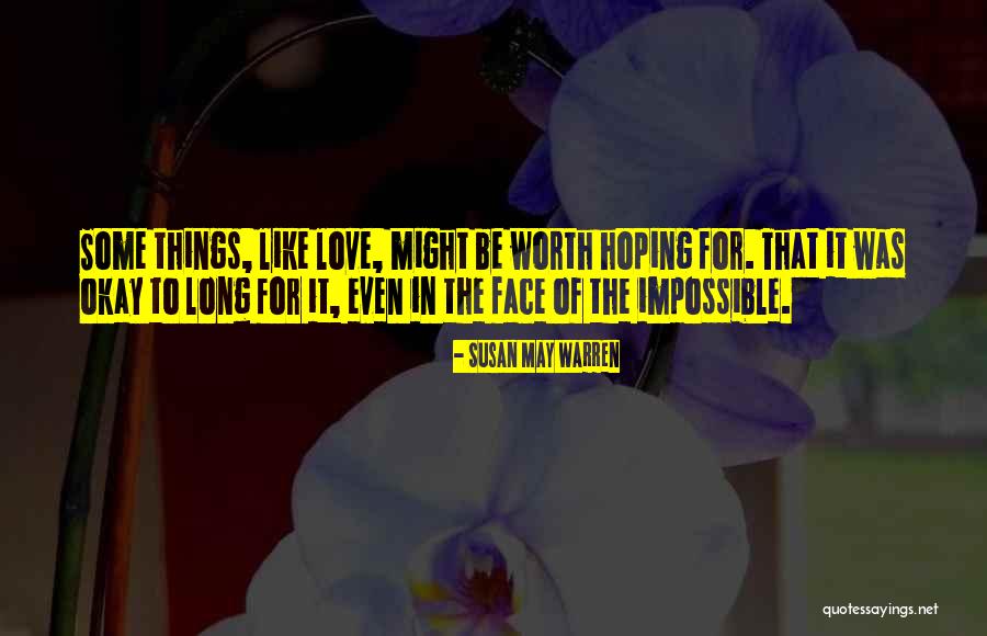 Krasteva Beloslava Quotes By Susan May Warren Krasteva Beloslava Quotes By Susan May Warren