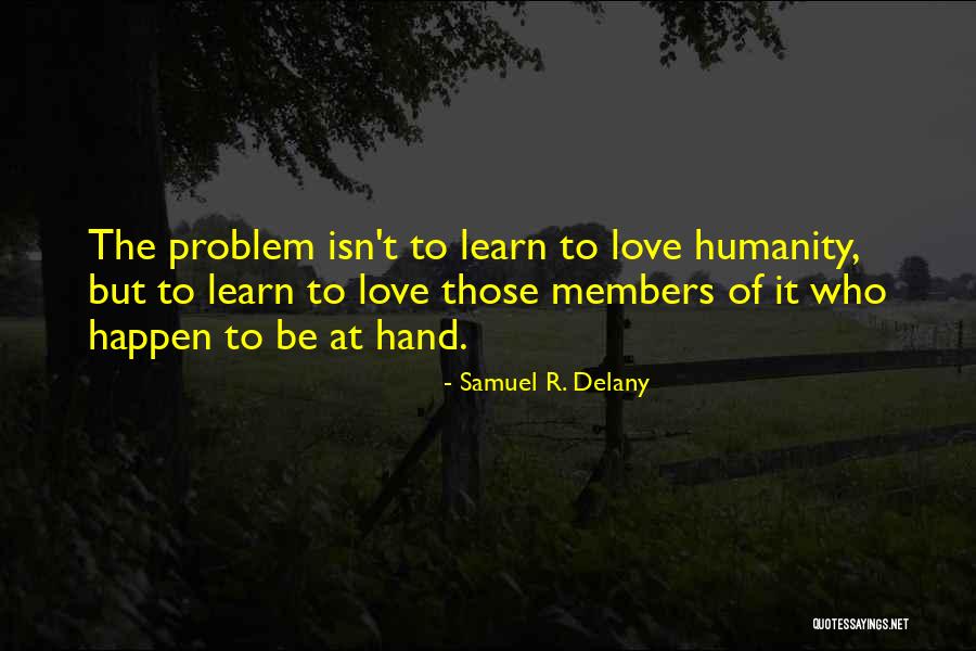 Krasula Zalivanje Quotes By Samuel R. Delany Krasula Zalivanje Quotes By Samuel R. Delany