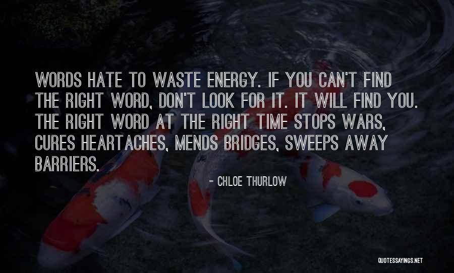 Kratka Ridge Quotes By Chloe Thurlow Kratka Ridge Quotes By Chloe Thurlow