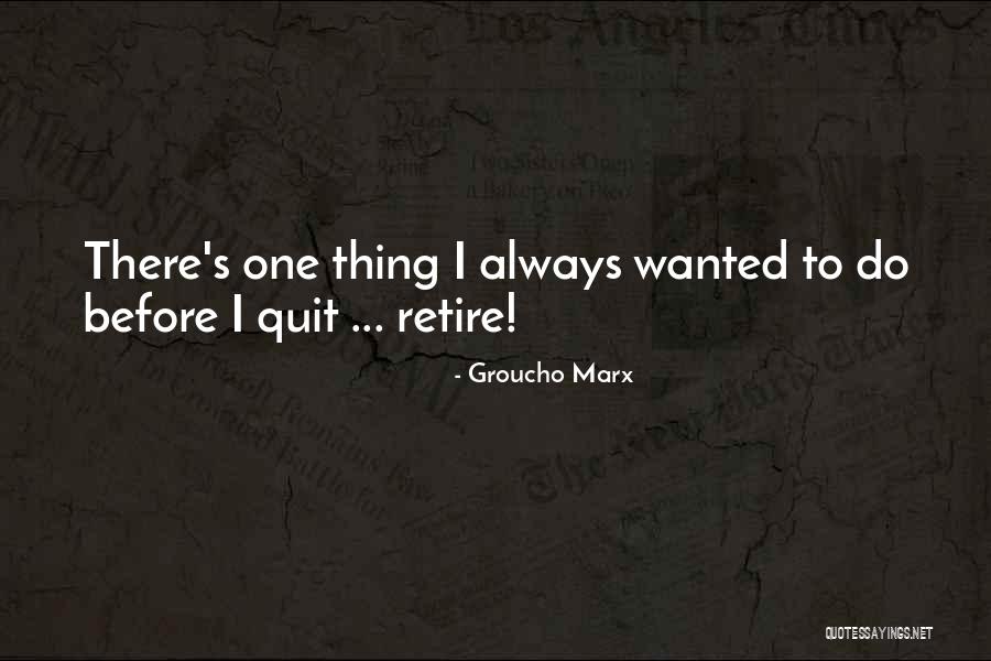 Kratzers Hardware Quotes By Groucho Marx Kratzers Hardware Quotes By Groucho Marx