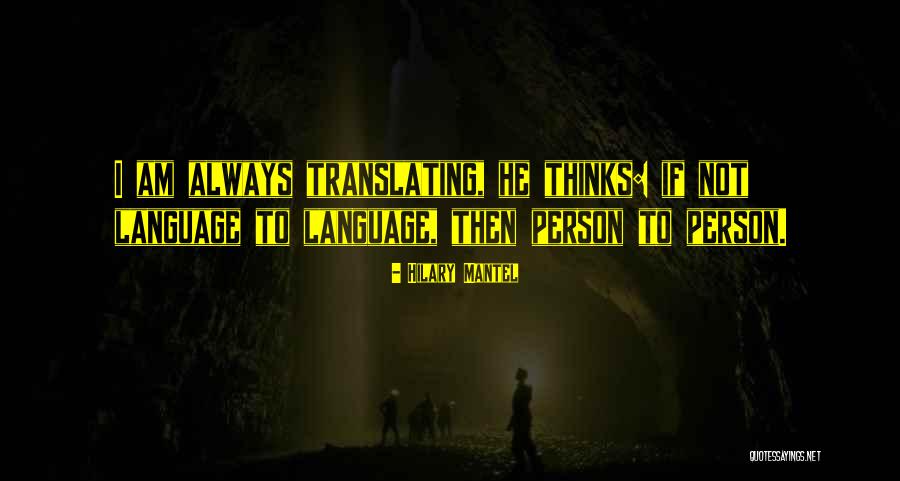 Kratzers Quotes By Hilary Mantel Kratzers Quotes By Hilary Mantel