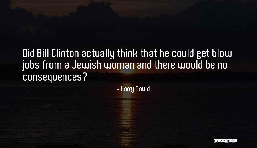 Kratzers Quotes By Larry David Kratzers Quotes By Larry David