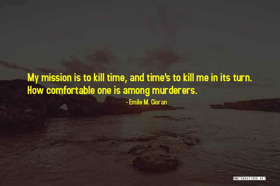 Kratzke Swings Quotes By Emile M. Cioran Kratzke Swings Quotes By Emile M. Cioran