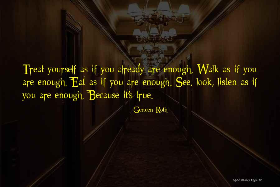 Krauchthal Switzerland Quotes By Geneen Roth Krauchthal Switzerland Quotes By Geneen Roth