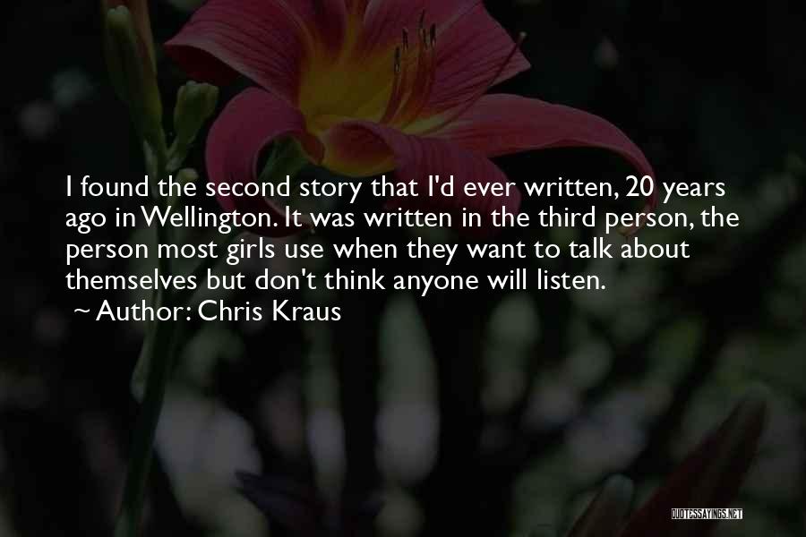 Kraus Quotes By Chris Kraus