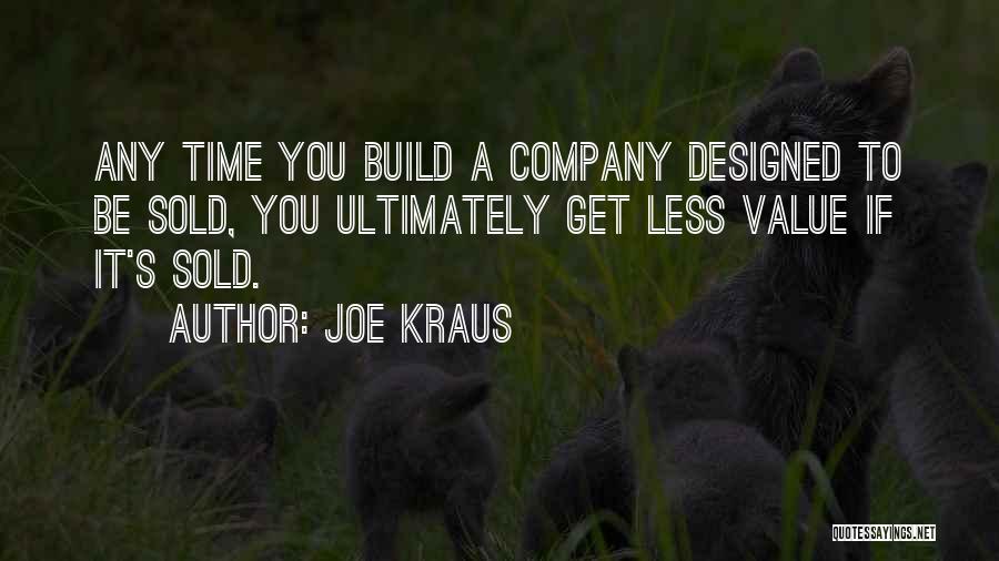Kraus Quotes By Joe Kraus