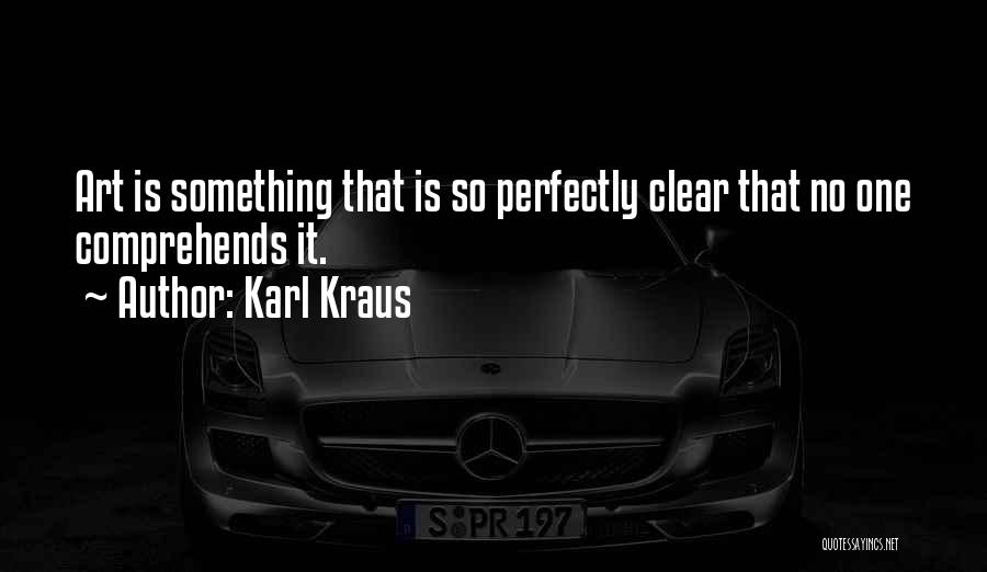 Kraus Quotes By Karl Kraus