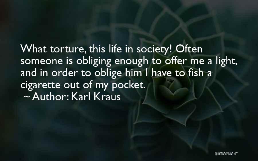 Kraus Quotes By Karl Kraus