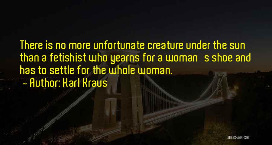 Kraus Quotes By Karl Kraus