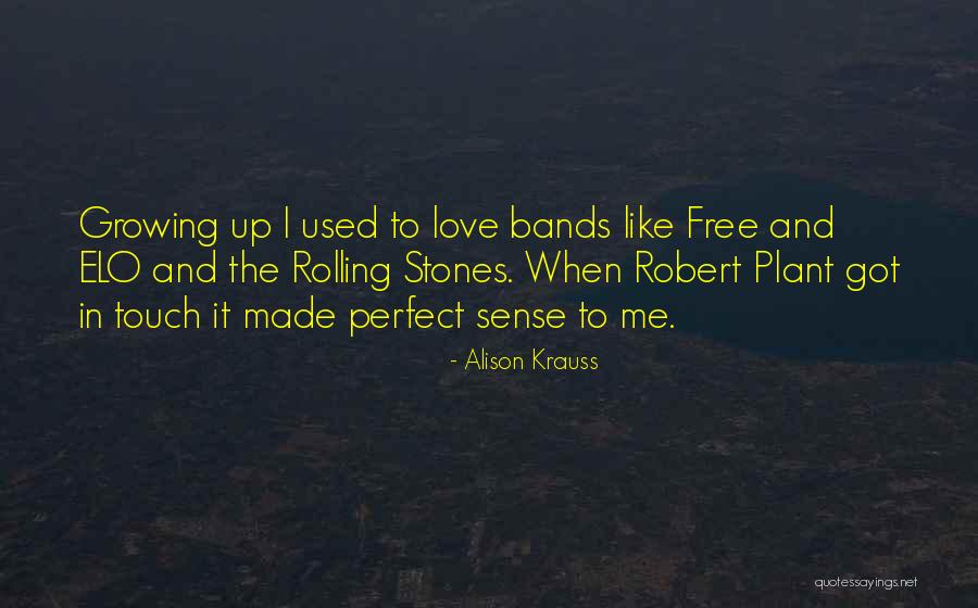 Krauss Love Quotes By Alison Krauss Krauss Love Quotes By Alison Krauss