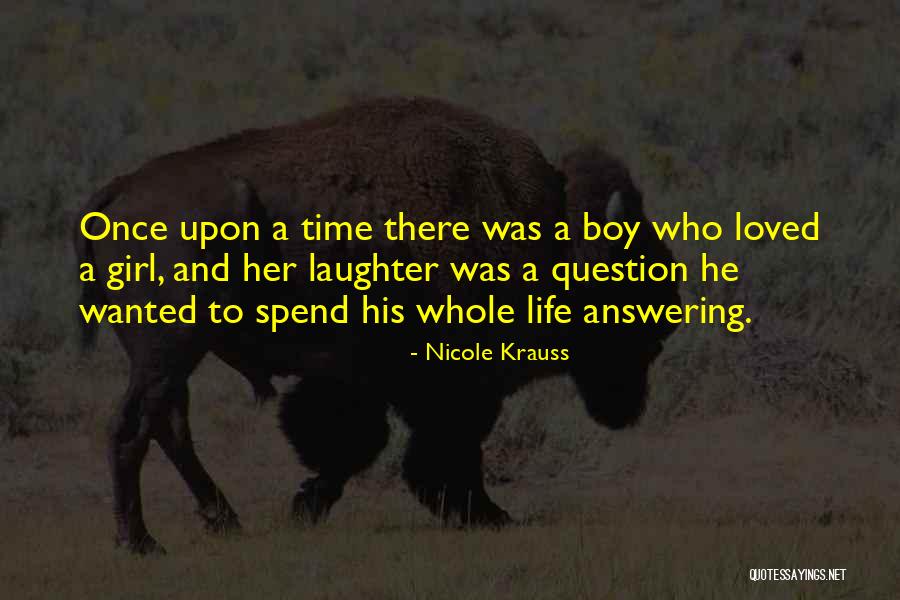 Krauss Love Quotes By Nicole Krauss