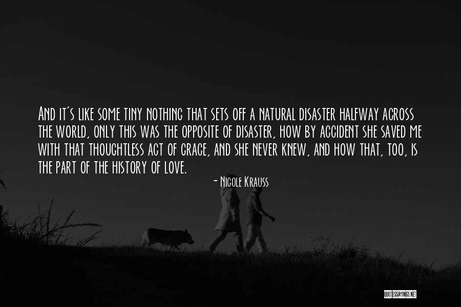 Krauss Love Quotes By Nicole Krauss Krauss Love Quotes By Nicole Krauss