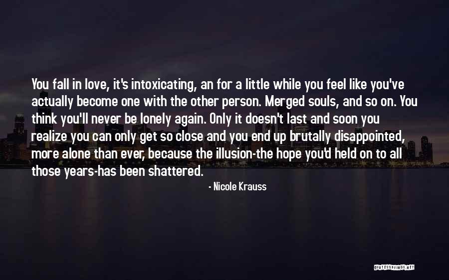 Krauss Love Quotes By Nicole Krauss