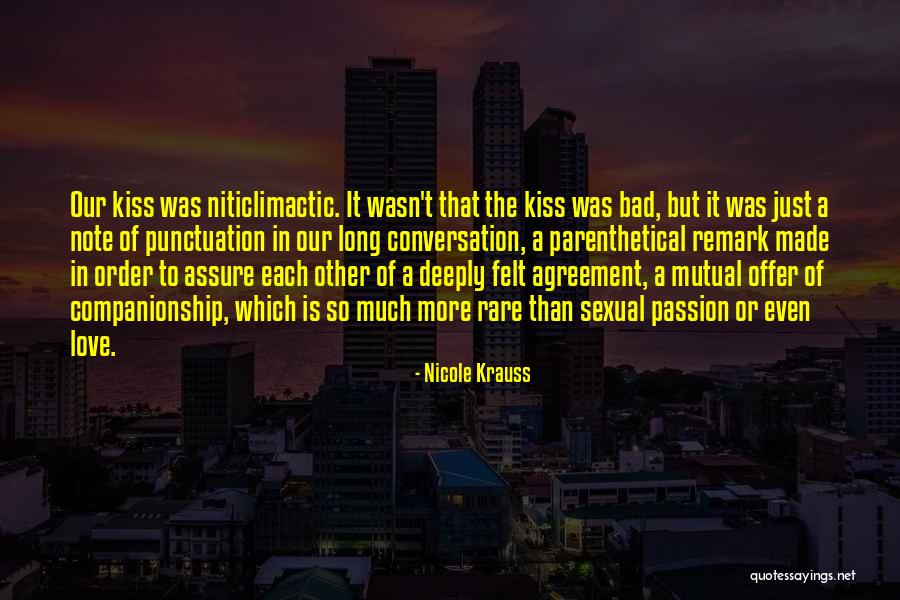 Krauss Love Quotes By Nicole Krauss Krauss Love Quotes By Nicole Krauss
