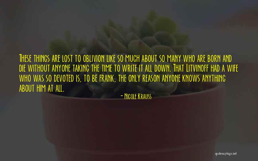 Krauss Love Quotes By Nicole Krauss Krauss Love Quotes By Nicole Krauss