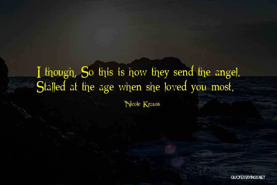 Krauss Love Quotes By Nicole Krauss Krauss Love Quotes By Nicole Krauss