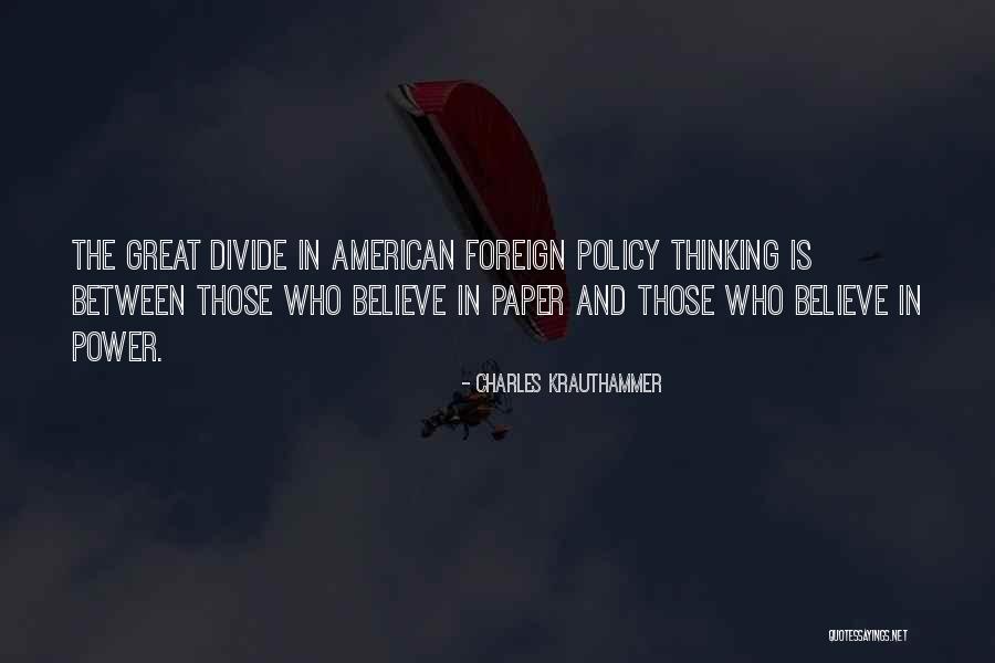 Krauthammer Charles Quotes By Charles Krauthammer Krauthammer Charles Quotes By Charles Krauthammer