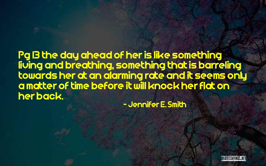 Kravets Family Quotes By Jennifer E. Smith Kravets Family Quotes By Jennifer E. Smith