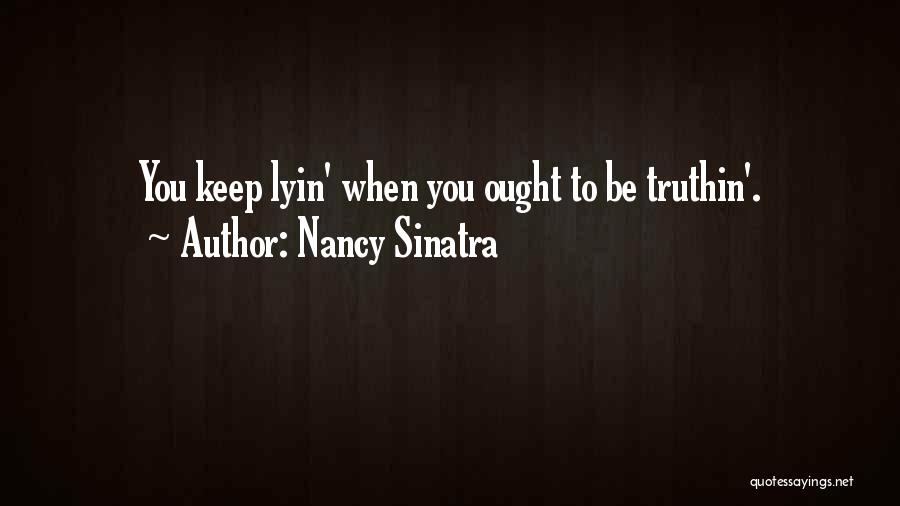Kravis Center Quotes By Nancy Sinatra