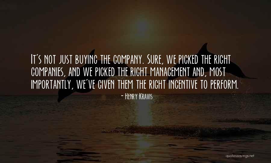 Kravis Quotes By Henry Kravis Kravis Quotes By Henry Kravis