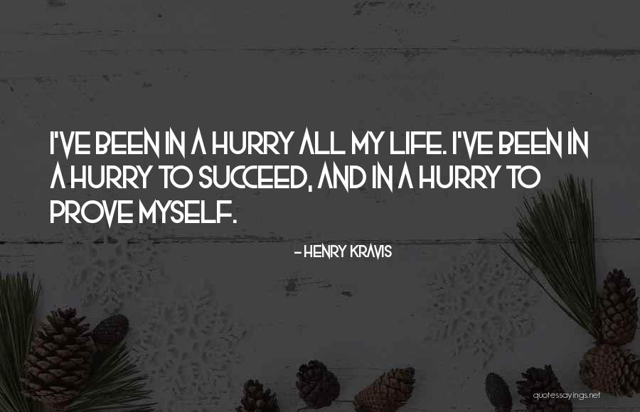 Kravis Quotes By Henry Kravis Kravis Quotes By Henry Kravis
