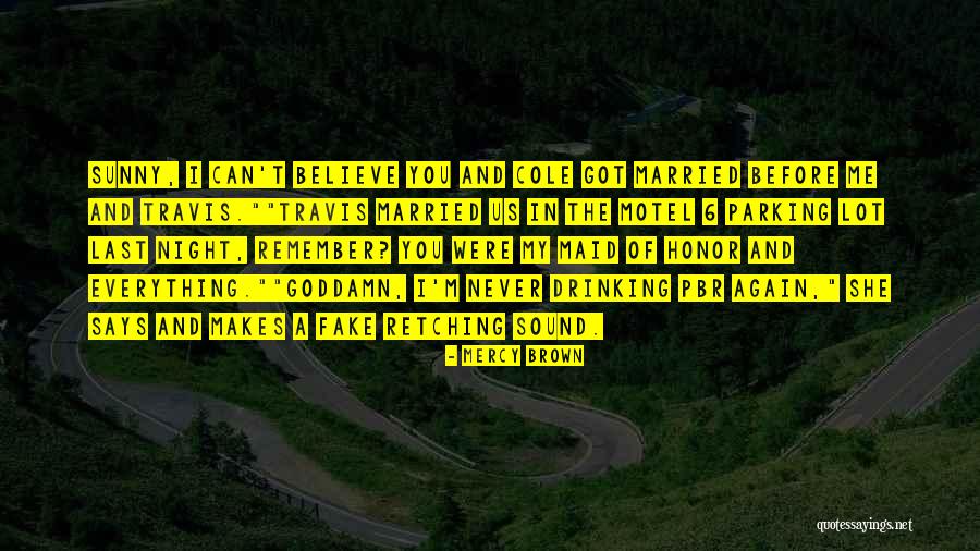 Krawcheck Sallie Quotes By Mercy Brown Krawcheck Sallie Quotes By Mercy Brown