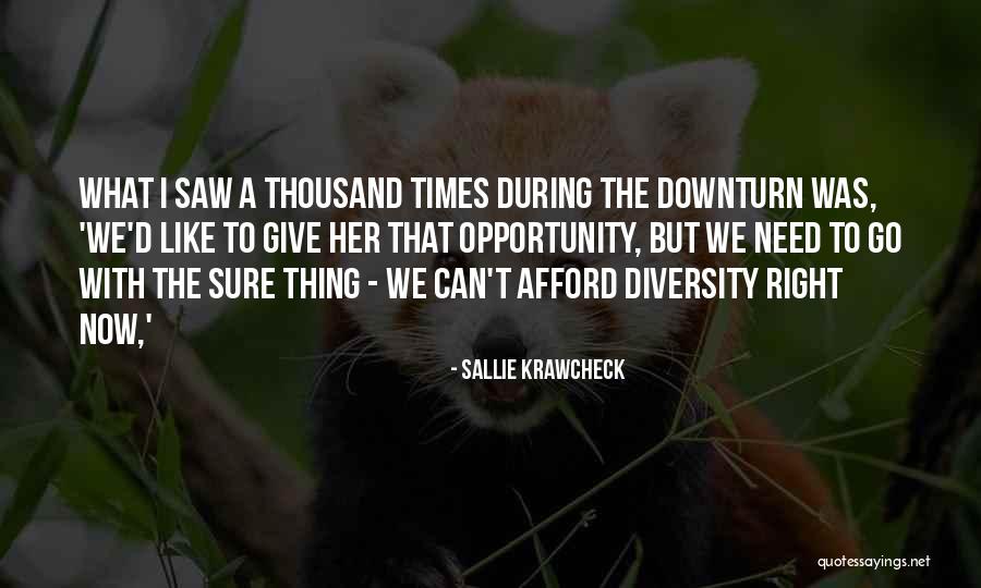 Krawcheck Sallie Quotes By Sallie Krawcheck Krawcheck Sallie Quotes By Sallie Krawcheck