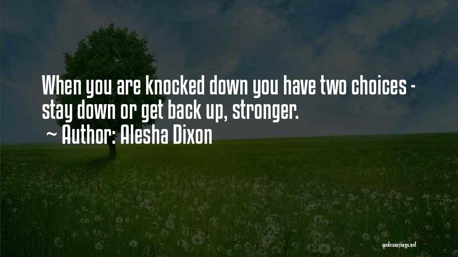 Krazee Quotes By Alesha Dixon