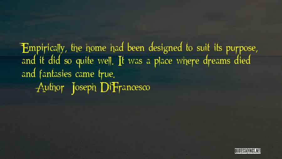 Krazee Quotes By Joseph DiFrancesco