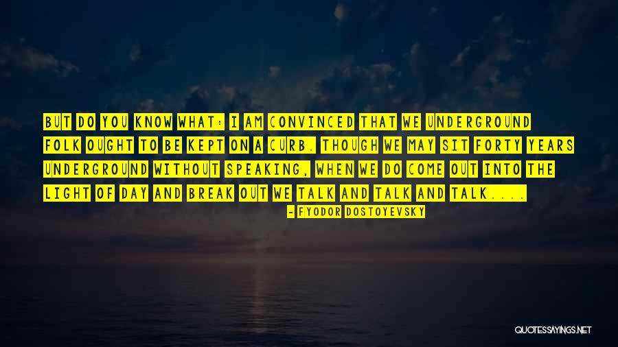 Krdm Weather Quotes By Fyodor Dostoyevsky Krdm Weather Quotes By Fyodor Dostoyevsky