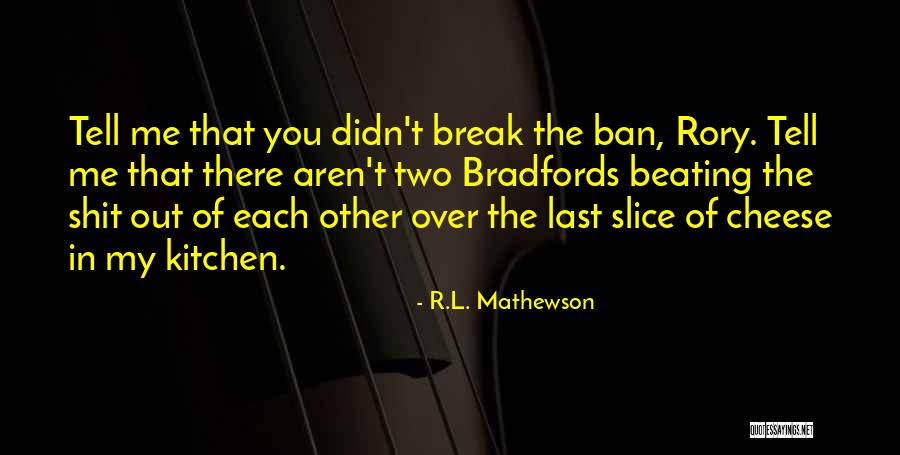 Krdnewd Quotes By R.L. Mathewson Krdnewd Quotes By R.L. Mathewson