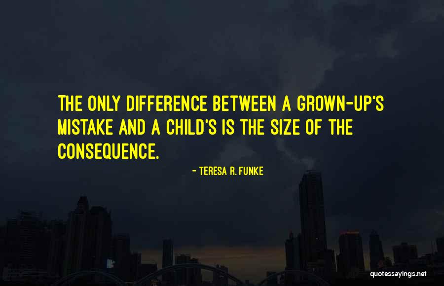 Krds India Quotes By Teresa R. Funke