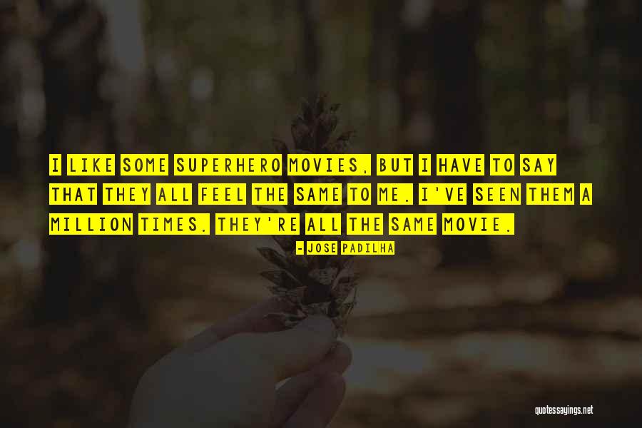 Kre8 Artist Quotes By Jose Padilha Kre8 Artist Quotes By Jose Padilha