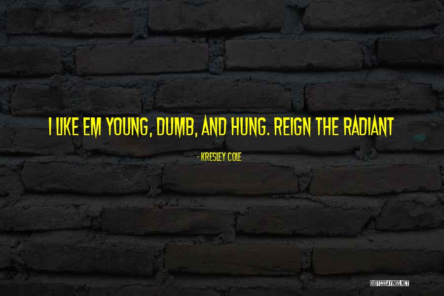 Kreasi Stik Quotes By Kresley Cole Kreasi Stik Quotes By Kresley Cole