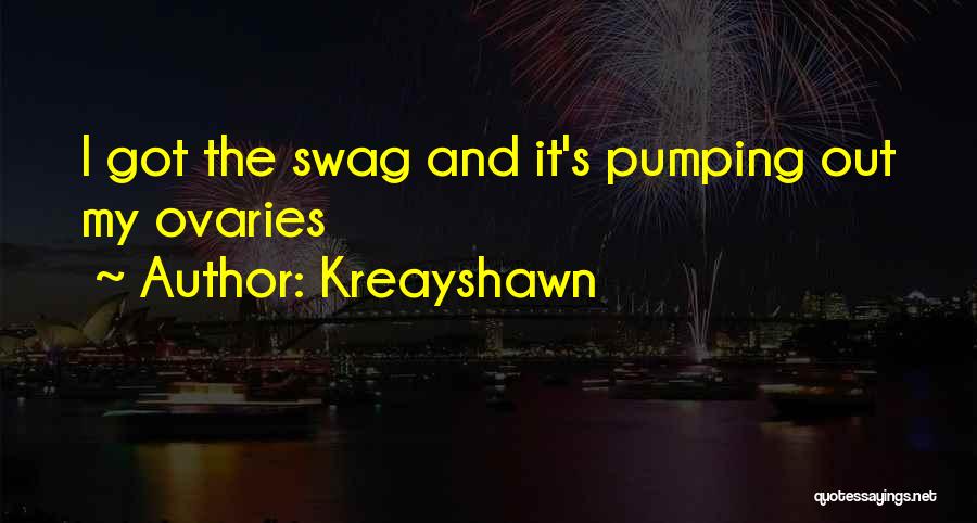 Kreayshawn Quotes 1022108