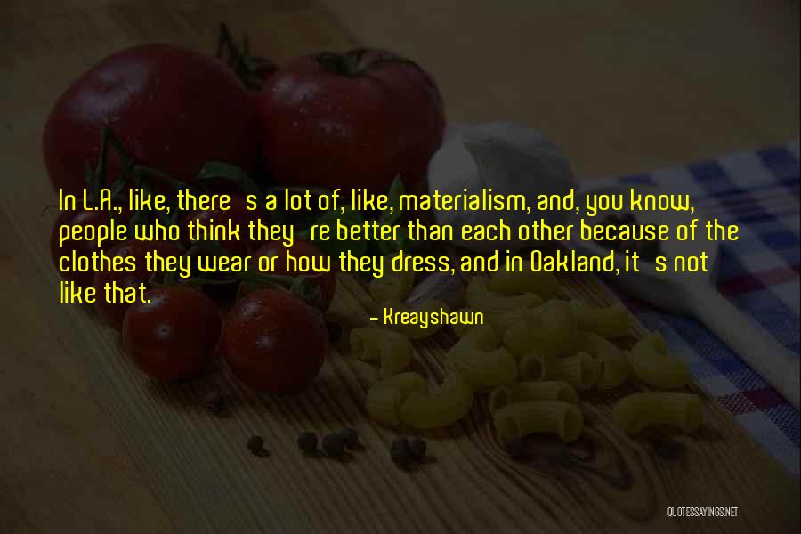 Kreayshawn Quotes 686910 Kreayshawn Quotes 686910