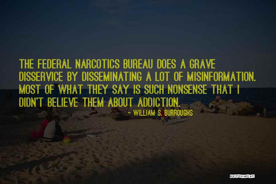 Krebsbach Funeral Services Quotes By William S. Burroughs Krebsbach Funeral Services Quotes By William S. Burroughs