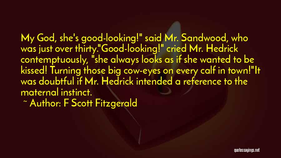 Kreckel Chicken Quotes By F Scott Fitzgerald