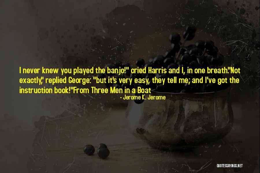 Kreczmer Tree Quotes By Jerome K. Jerome Kreczmer Tree Quotes By Jerome K. Jerome