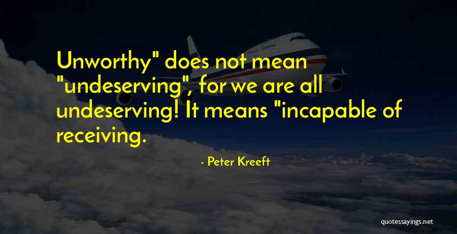 Kreeft Peter Quotes By Peter Kreeft Kreeft Peter Quotes By Peter Kreeft