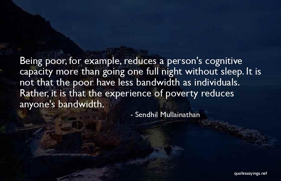 Kreeger Museum Quotes By Sendhil Mullainathan Kreeger Museum Quotes By Sendhil Mullainathan