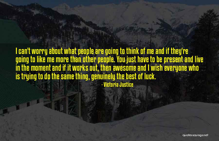 Kregist Quotes By Victoria Justice Kregist Quotes By Victoria Justice