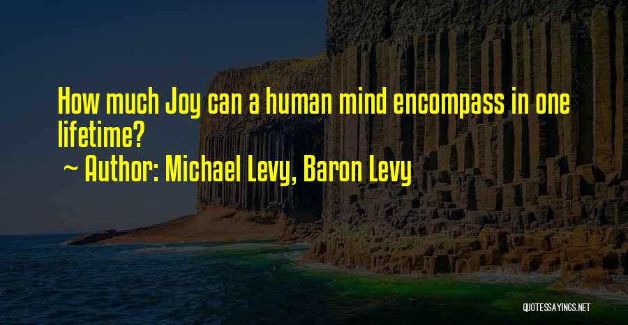 Kreibich Kol N Quotes By Michael Levy, Baron Levy