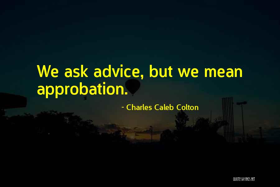 Kreidler Florett Quotes By Charles Caleb Colton Kreidler Florett Quotes By Charles Caleb Colton