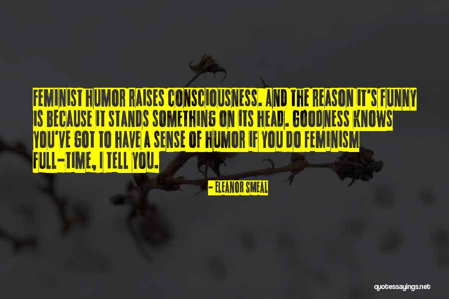 Kreischer Comedian Quotes By Eleanor Smeal Kreischer Comedian Quotes By Eleanor Smeal