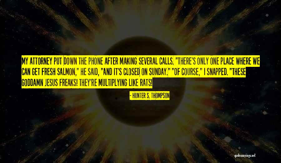Kreischer Disney Quotes By Hunter S. Thompson Kreischer Disney Quotes By Hunter S. Thompson