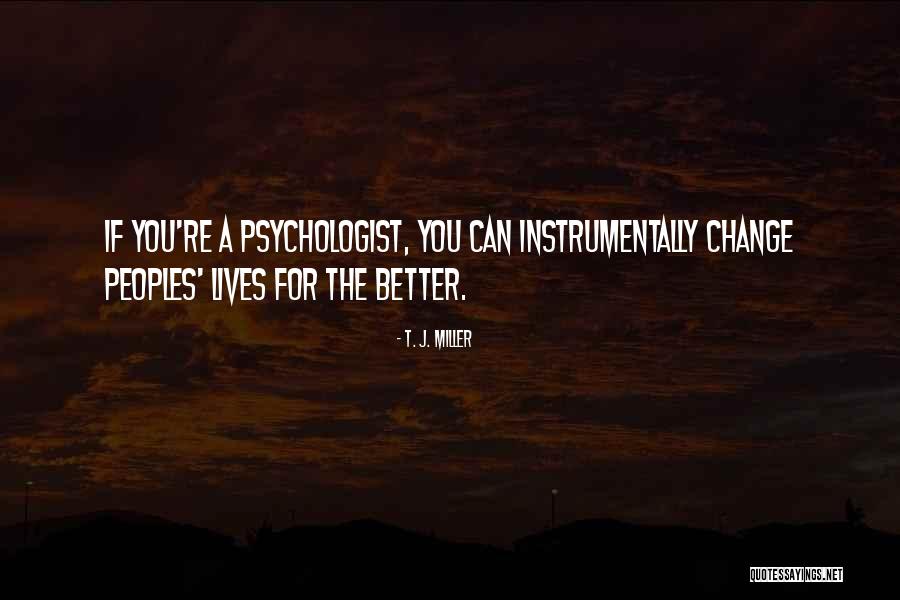 Kreisman Cpa Quotes By T. J. Miller Kreisman Cpa Quotes By T. J. Miller
