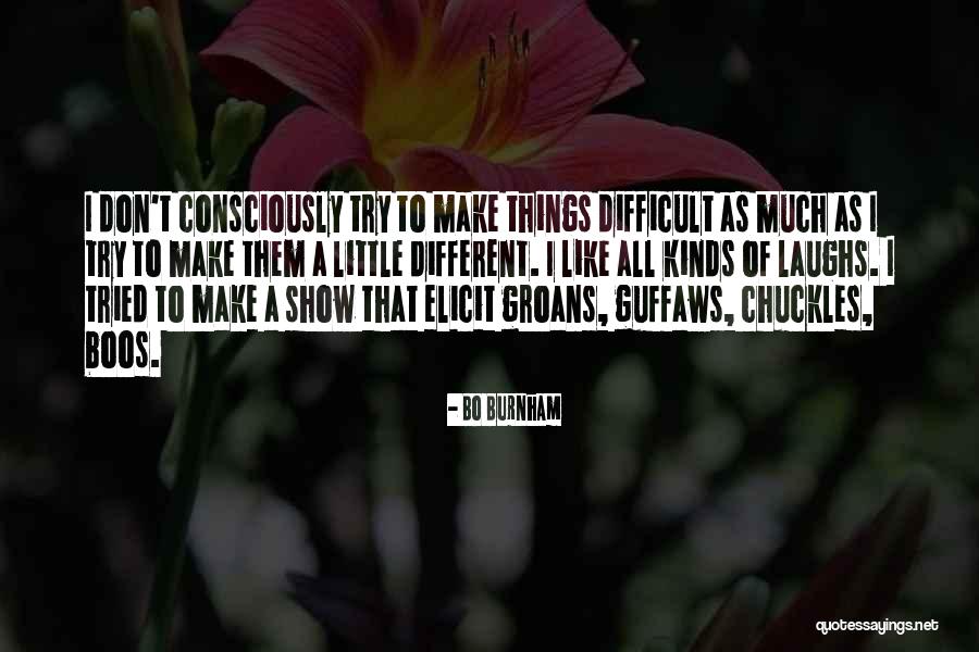 Kreistage Quotes By Bo Burnham Kreistage Quotes By Bo Burnham
