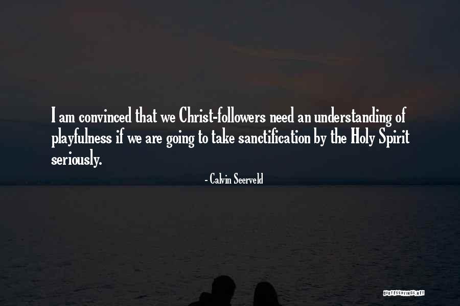Kreistage Quotes By Calvin Seerveld Kreistage Quotes By Calvin Seerveld