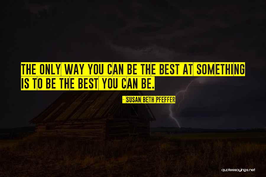 Kreitzer Dermatologist Quotes By Susan Beth Pfeffer Kreitzer Dermatologist Quotes By Susan Beth Pfeffer